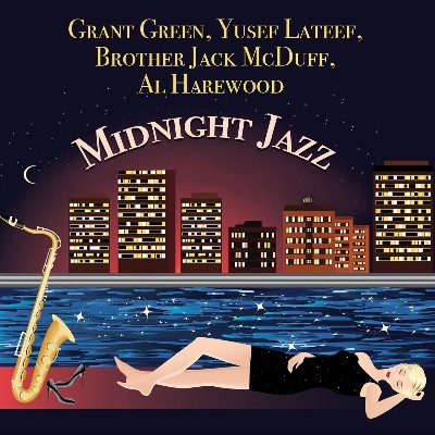 Grant Green, Yusef Lateef, Brother Jack McDuff, Al Harewood - Midnight Jazz (Remastered)