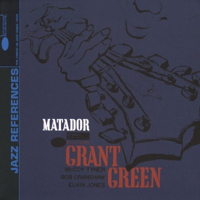 Grant Green - The Matador