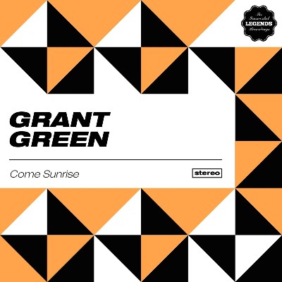 Grant Green - Come Sunrise