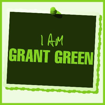 Grant Green - I Am Grant Green