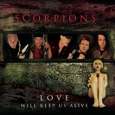 Scorpions - Love Will Keep Us Alive