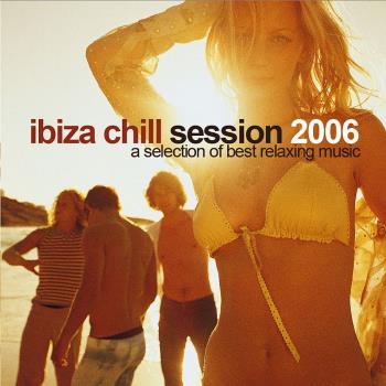 VA - Ibiza Chill Session 2006 Part 1-2 [2006] (MP3)