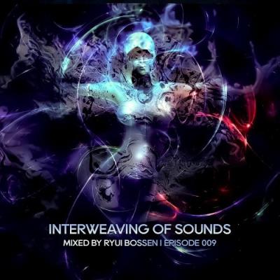 VA - Interweaving Of Sounds Episode 009 (2022) (MP3)