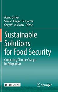 Sustainable Solutions for Food Security Combating Climate Change by Adaptation 