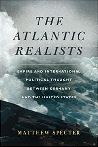 The Atlantic Realists