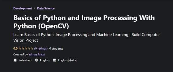 Basics of Python and Image Processing With Python (OpenCV)