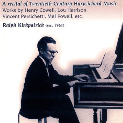 David Kraehenbuehl - A Recital of Twentieth Century Harpsichord Music (1961)