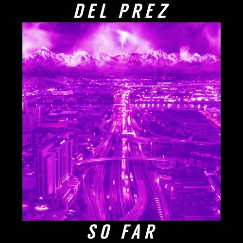 VA - Del Prez - So Far (2022) (MP3)