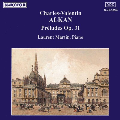 Charles Valentin Alkan - Alkan  Preludes, Op  31