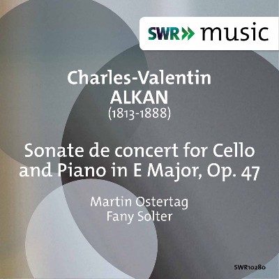Charles Valentin Alkan - Alkan  Sonate de concert in E Major, Op  47