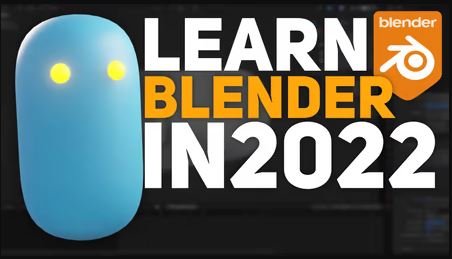 Learn Blender in 2022: Beginners guide