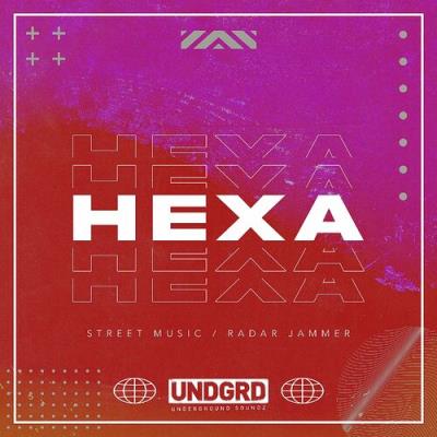 VA - HEXA - Street Music / Radar Jammer (2022) (MP3)