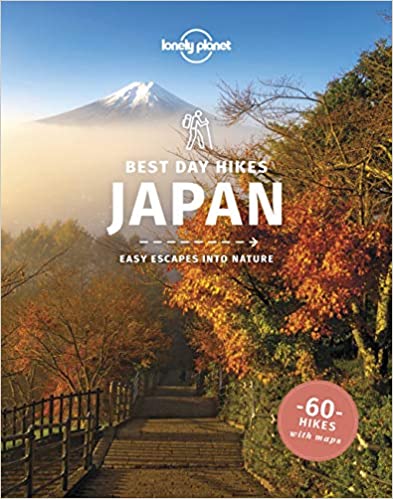 Lonely Planet Best Day Hikes Japan (Travel Guide)