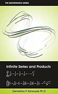 Infinite Series and Products