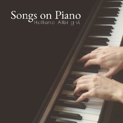 Holland Albright - Songs on Piano