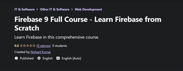 Firebase 9 Full Course - Learn Firebase from Scratch