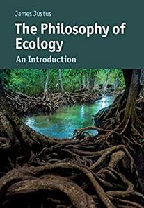 The Philosophy of Ecology An Introduction