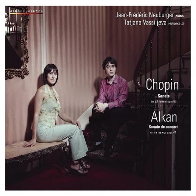 Charles Valentin Alkan - Chopin & Alkan  Sonates pour violoncelle et piano, Op  65 & Op  47