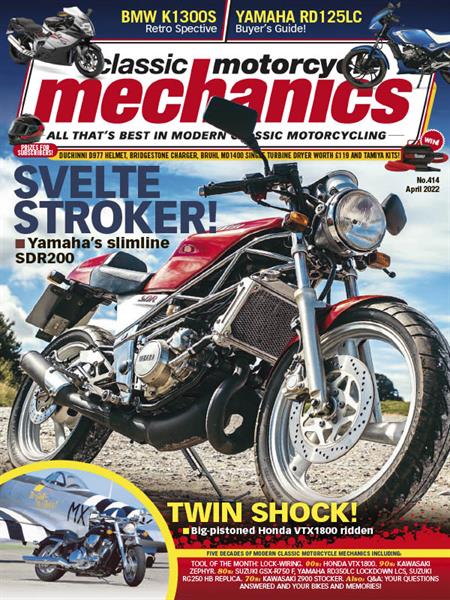 Classic Motorcycle Mechanics - April 2022
