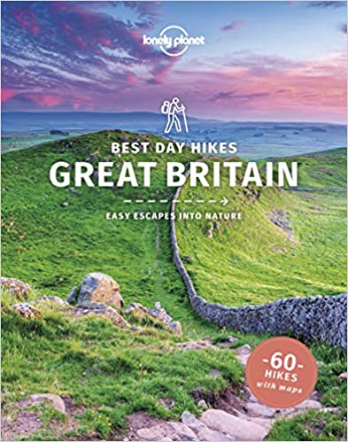 Lonely Planet Best Day Hikes Great Britain 1 (Travel Guide)