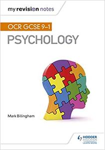 My Revision Notes OCR GCSE 9-1 Psycholog