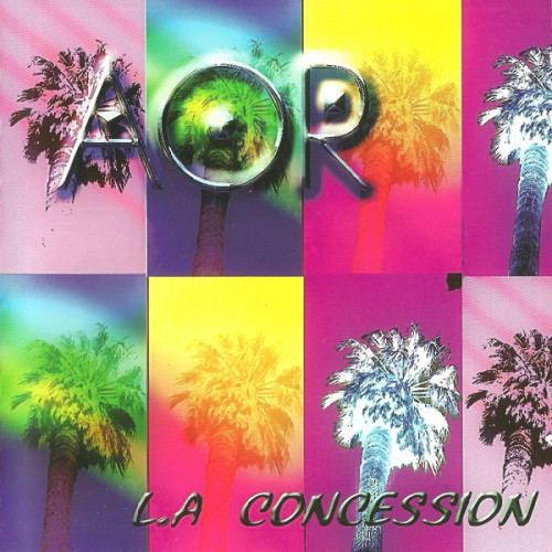AOR - LA Concession 2000 (Reissue, Remastered 2006)
