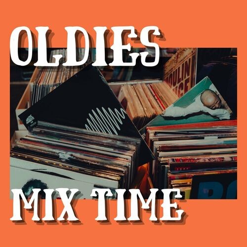 Oldies Mix Time (2022)