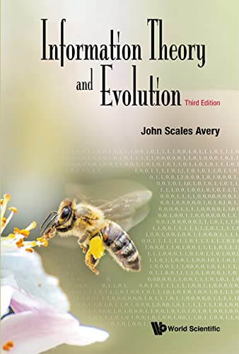Information Theory and Evolution, 3rd Edition