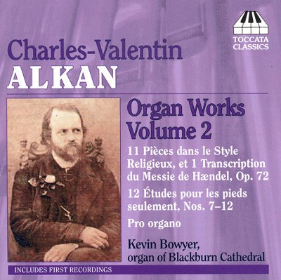 Charles Valentin Alkan - Alkan  Organ Works, Vol  2 - 11 Pieces in A Religious Style   12 Etudes ...