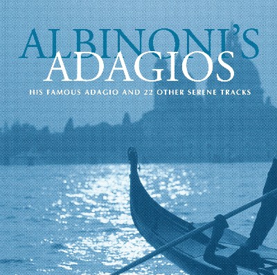 Tomaso Albinoni - Albinoni's Adagios