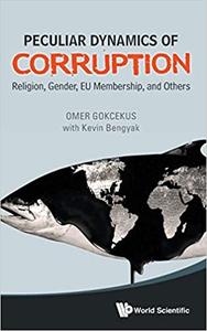 Peculiar Dynamics Of Corruption Religion, Gender, Eu Membership, And Others