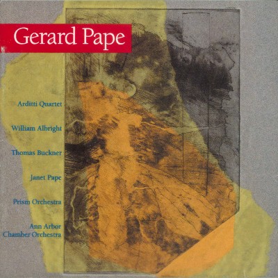 Gérard Pape - Music of Gerard Pape