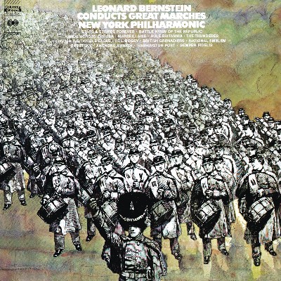 Edwin Eugene Bagley - Leonard Bernstein Conducts Great Marches