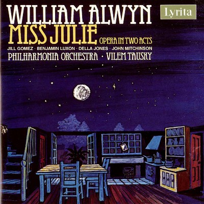 William Alwyn - Alwyn  Miss Julie