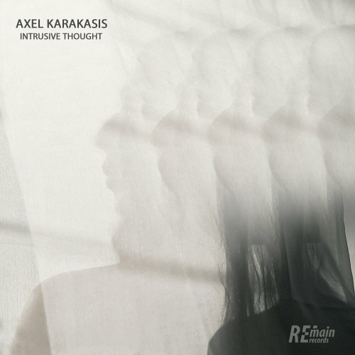 VA - Axel Karakasis - Intrusive Thought (2022) (MP3)