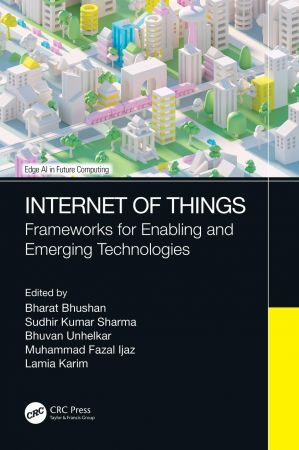 Internet of Things Frameworks for Enabling and Emerging Technologies (Edge Ai in Future Computing)