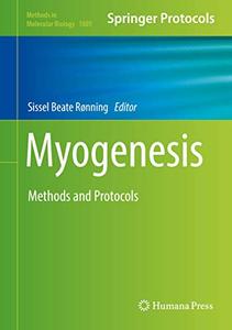 Myogenesis Methods and Protocols