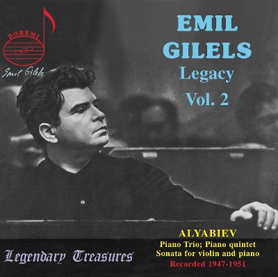 Alexander Alyabyev - Emil Gilels Legacy, Vol  2  Alyabyev