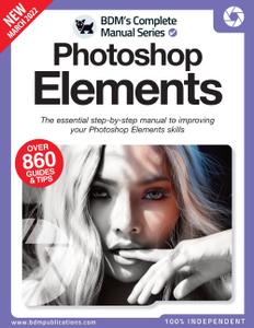 The Complete Photoshop Elements Manual - 15 March 2022