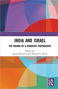 India and Israel The Making of a Strategic Partnership