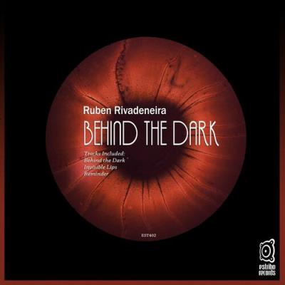 VA - Ruben Rivadeneira - Behind the Dark (2022) (MP3)