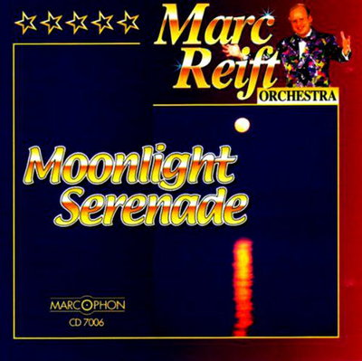 Marc Reift Orchestra - Moonlight Serenade (2008)