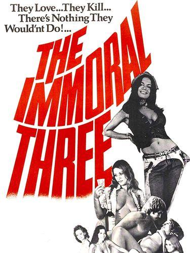 The Immoral Three / Аморальная тройка (Doris - 4.38 GB