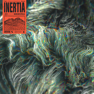 Inertia – Memoria (EP) (2022)