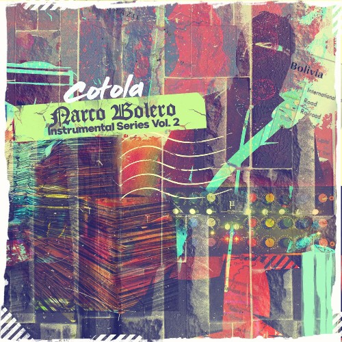 Cotola - Narco Bolero - Instrumental Series, Vol. 2 (2022)