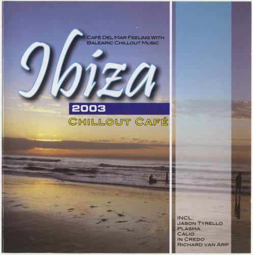Ibiza Chillout Cafe [3CD] (2003-2005)