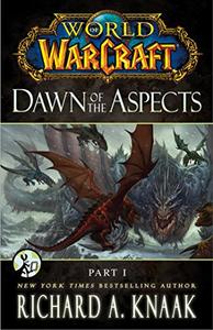World of Warcraft Dawn of the Aspects Part I