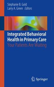 Integrated Behavioral Health in Primary Care Your Patients Are Waiting