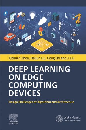 Deep Learning on Edge Computing Devices Design Challenges of Algorithm and Architecture