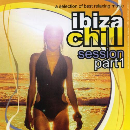 Ibiza Chill Session Part 1-2 (2007)